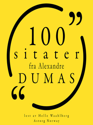 cover image of 100 sitater fra Alexandre Dumas